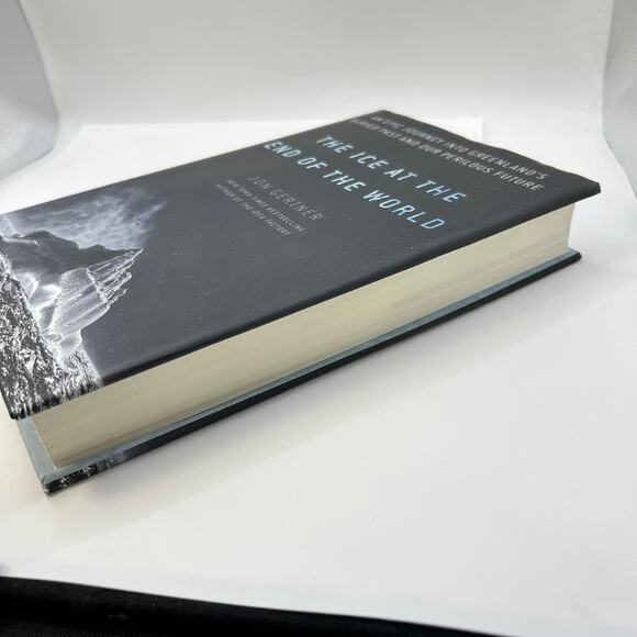 The Ice at the End of the World: An Epic Jou- 0812996623, hardcover, Jon Gertner - Picture 2 of 7